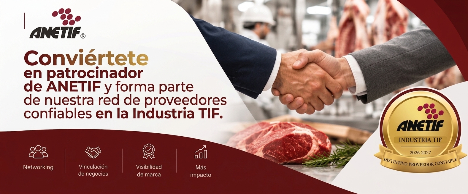 Conviértete en patrocinador de ANETIF y forma parte de una red de proveedores confiables de la Industria TIF. Networking, vinculación de negocios, visibilidad de marca y más impacto. Distintivo Proveedor Confiable 2026-2027.